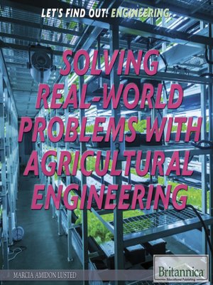 cover image of Solving Real World Problems with Agricultural Engineering